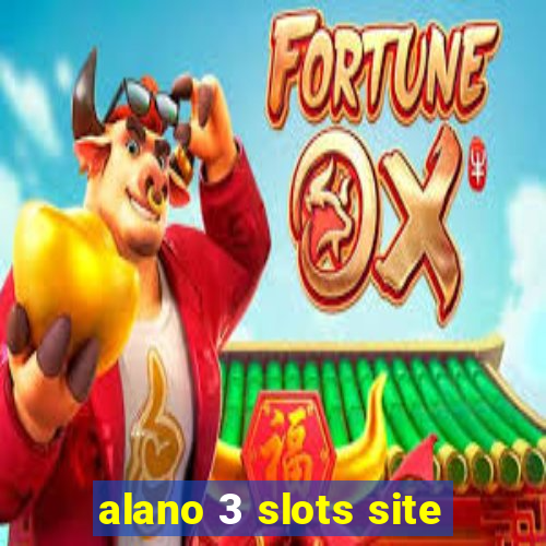 alano 3 slots site